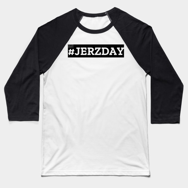 Black Simple #JERZDAY Jerzday Jerzdays #Jerzdays Baseball T-Shirt by porcodiseno